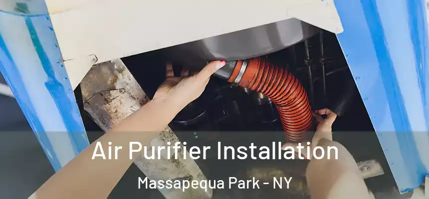 Air Purifier Installation Massapequa Park - NY